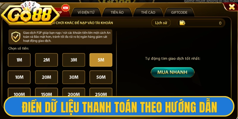 Nạp Tiền Go88 2 Điền dữ liệu thanh toán nạp tiền Go88 theo hướng dẫn