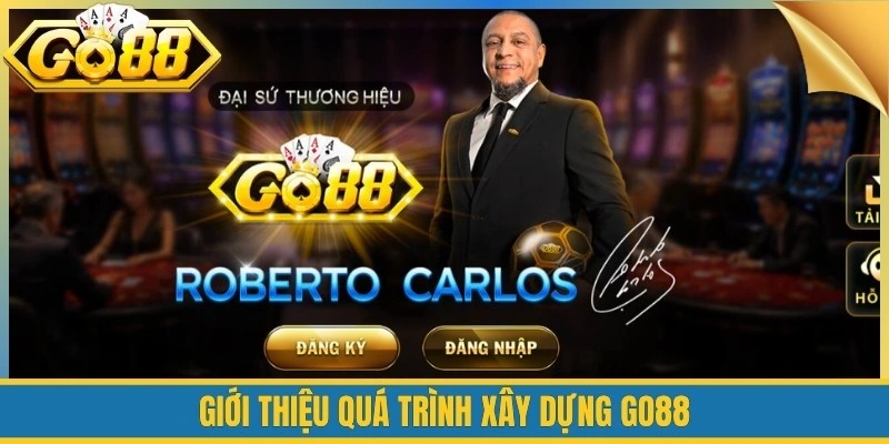 GO88 mercadeoenlinea.com.co | Link Tải GO 88 Chính Thức Tháng 09/2026 38 Giới thiệu quá trình xây dựng Go88