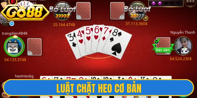 Sâm Lốc Go88 - Game Bài Đổi Thưởng Xanh Chín Đẳng Cấp 3 Luật chặt heo cơ bản