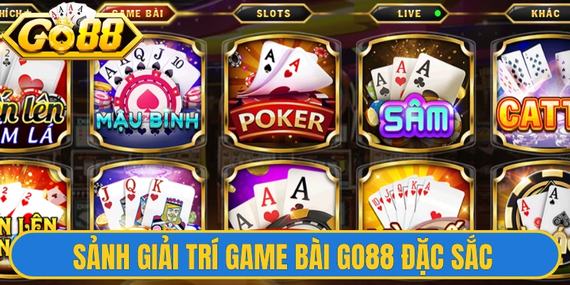 Khám phá sảnh giải trí trực tuyến cùng game bài Go88 đặc sắc
