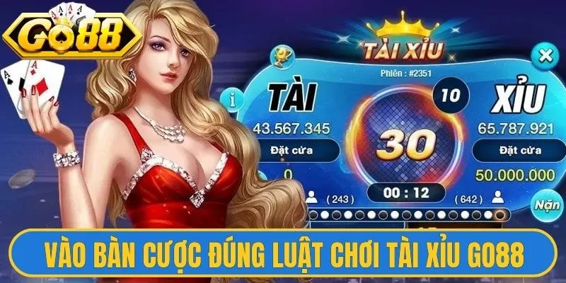 Luật Chơi Tài Xỉu Go88 Và Hướng Dẫn Chuẩn Từ Chuyên Gia 3 Vào bàn cược đúng luật chơi tài xỉu Go88